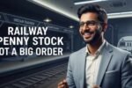 65rs Railway Penny Stock Got Big Order